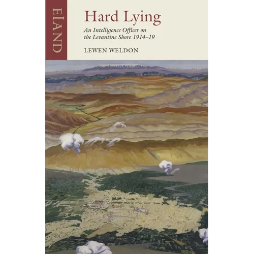 Hard Lying: Eastern Mediterranean, 1914-1919