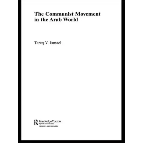 The Communist Movement in the Arab World