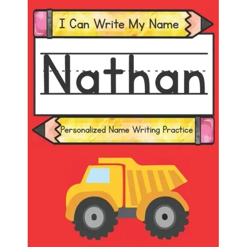 I Can Write My Name: Nathan: Personalized Name Writing Book