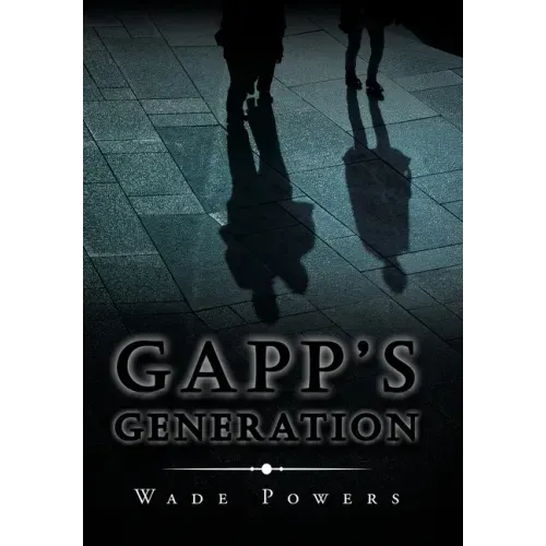 Gapp's Generation