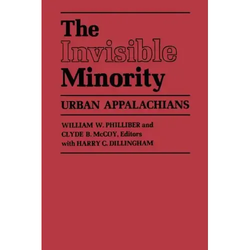 The Invisible Minority: Urban Appalachians