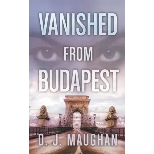 Vanished From Budapest