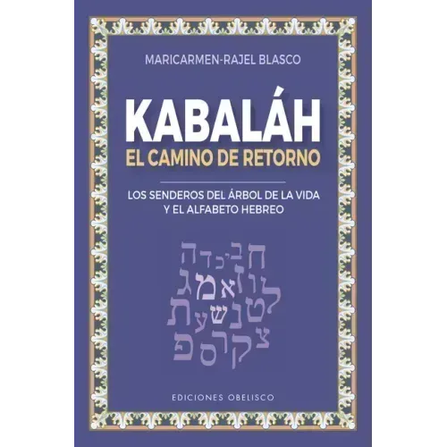 Kabaláh - El Camino del Retorno
