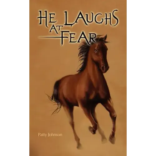 He Laughs at Fear