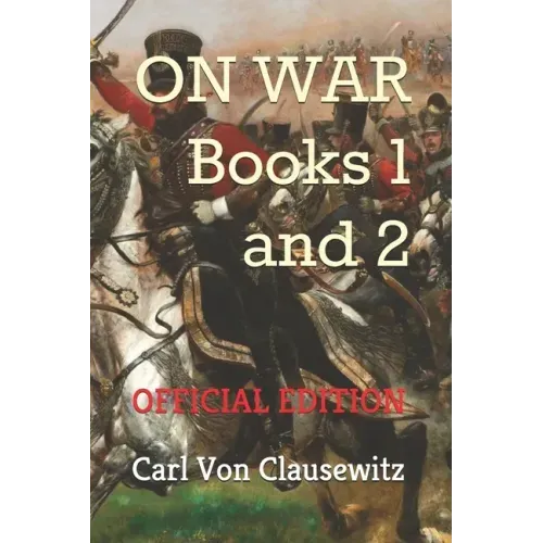 On War: Books One and Two (Official Edition)
