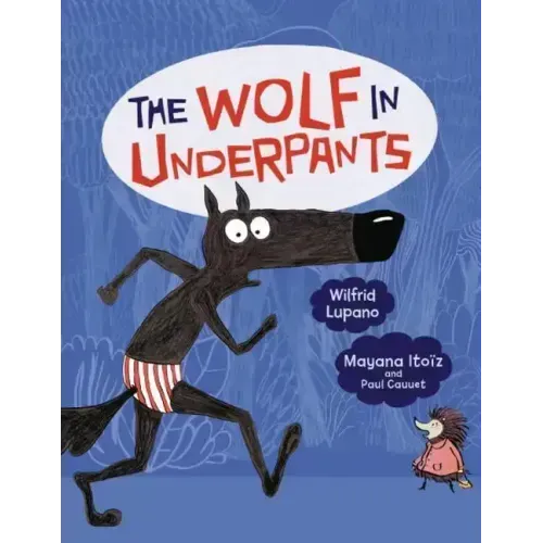 The Wolf in Underpants
