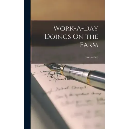 Work-A-Day Doings On the Farm