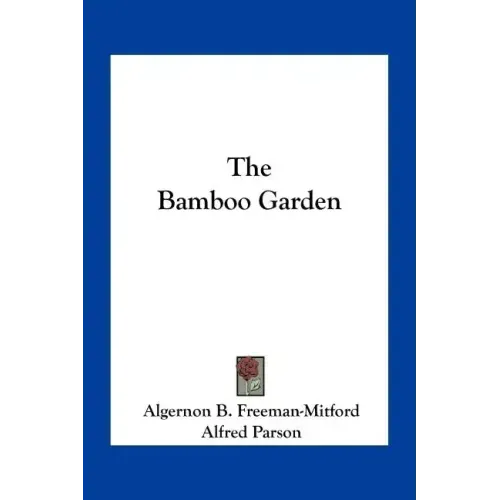 The Bamboo Garden