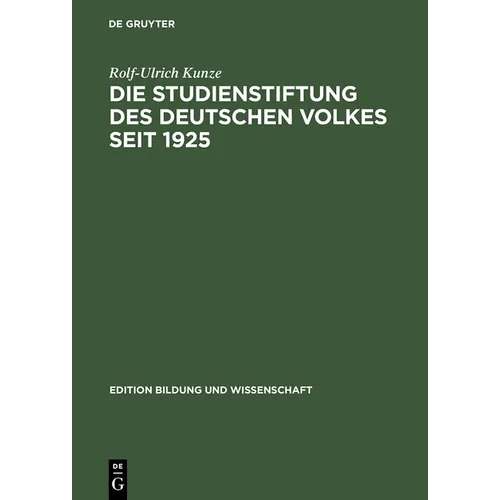 Die Studienstiftung des deutschen Volkes seit 1925