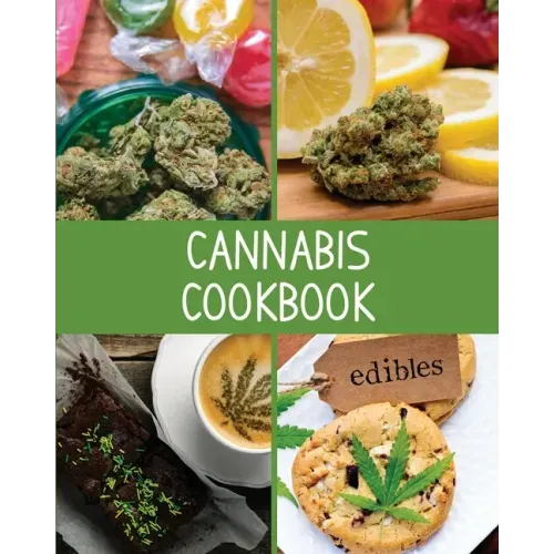 Cannabis Cookbook: Blank Marijuana Recipe Book, Write-In Cannabis Recipe Book, Weed-Infused Recipes, Blank Recipe Pages For Edibles, Stoner Gift