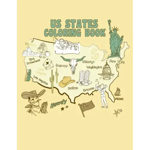 US States Coloring Book: A United States of America Coloring Book With State Bird, State Seal, State Flower, Fun Filled Learning And Coloring