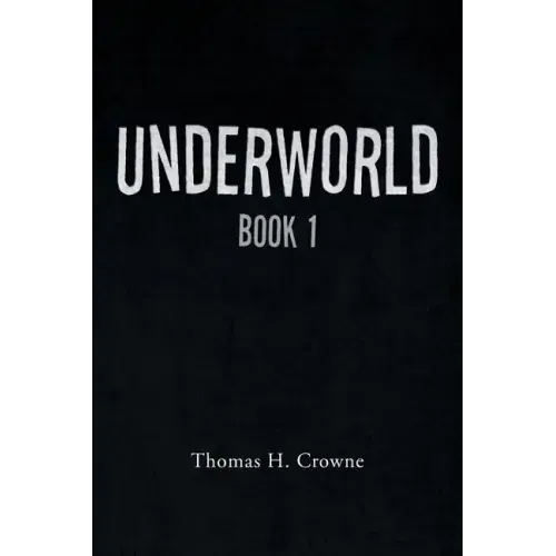 Underworld: Book 1