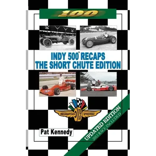 Indy 500 Recaps - The Short Chute Edition