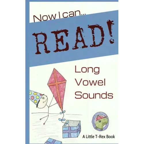 Now I Can Read! Long Vowel Sounds: 5 Short & Silly Stories for Early Readers