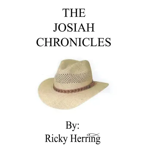 The Josiah Chronicles