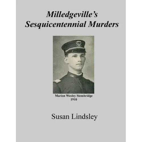 Milledgeville's Sesquicentennial Murders