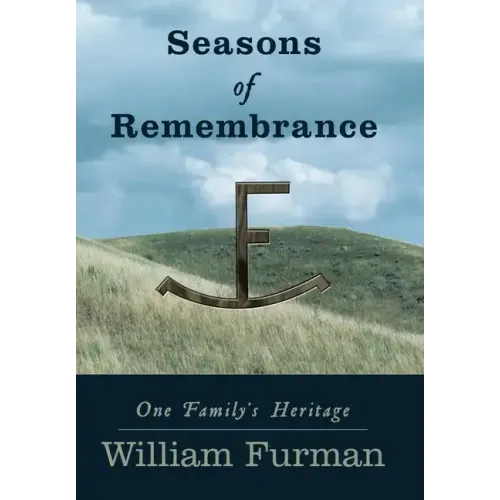 Seasons of Remembrance: One Family's Heritage