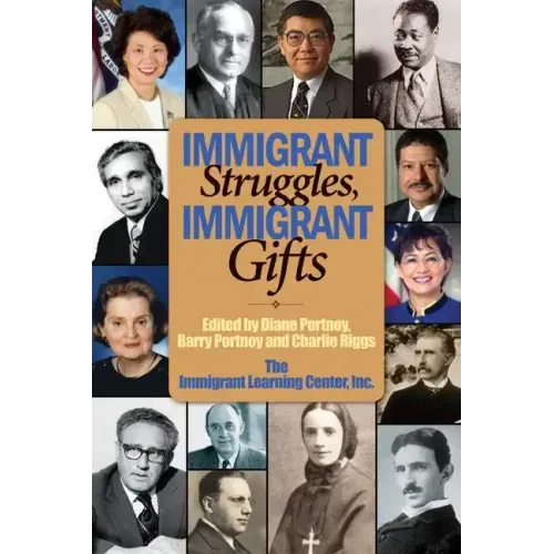 Immigrant Struggles, Immigrant Gifts