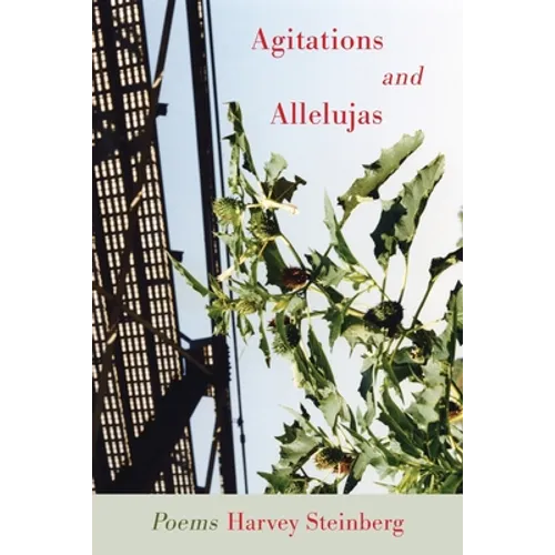 Agitations and Allelujas