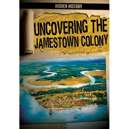 Uncovering the Jamestown Colony