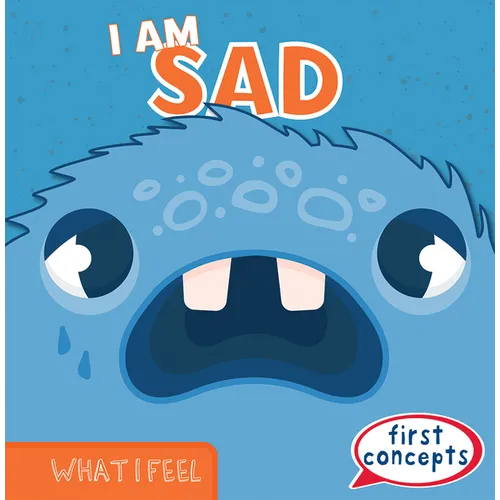 I Am Sad