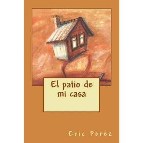 El patio de mi casa