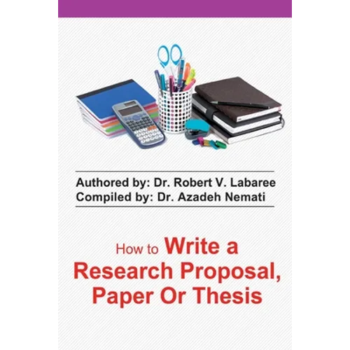 how to write a research proposal, paper or thesis