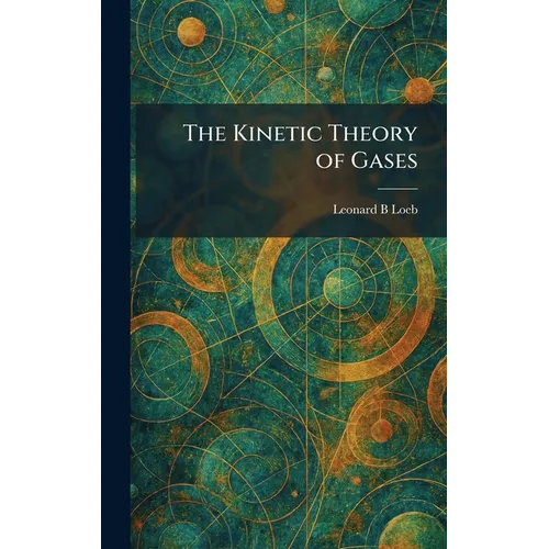 The Kinetic Theory of Gases