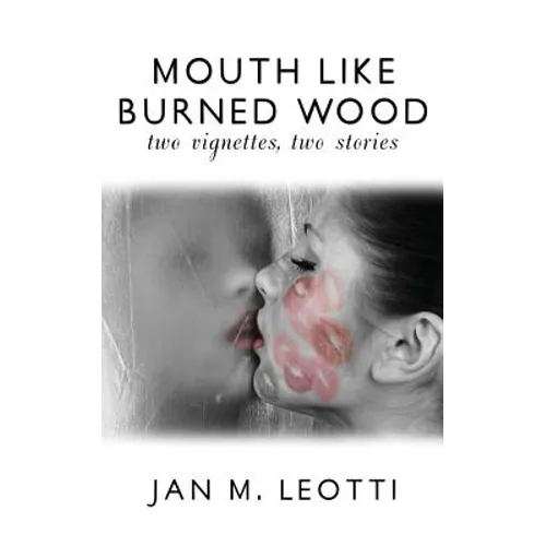 Mouth Like Burned Wood