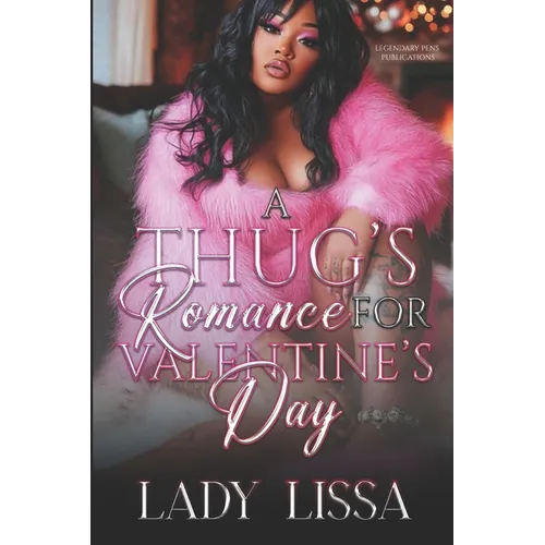 A Thug's Romance for Valentine's Day: Standalone