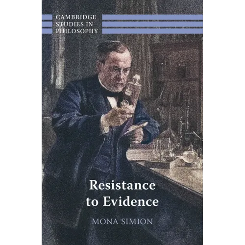 Resistance to Evidence