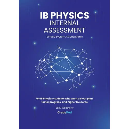IB Physics Internal Assessment For the International Baccalaureate Diploma: Specification: May 2025 Onwards