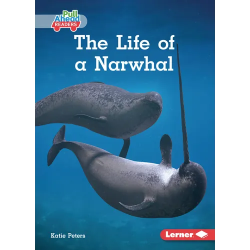 The Life of a Narwhal