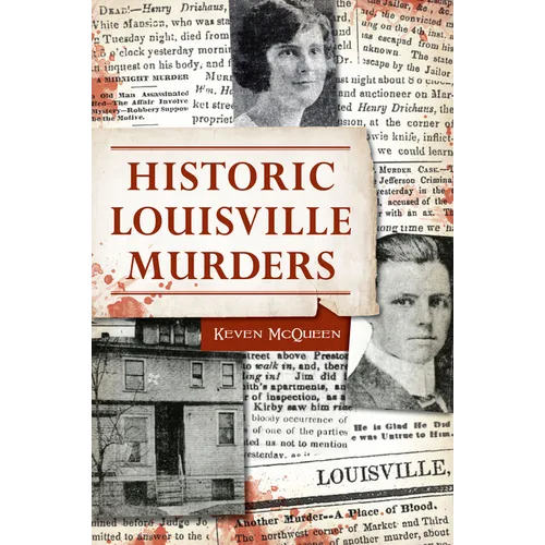 Historic Louisville Murders
