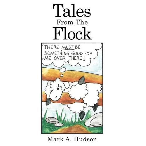 Tales from the Flock