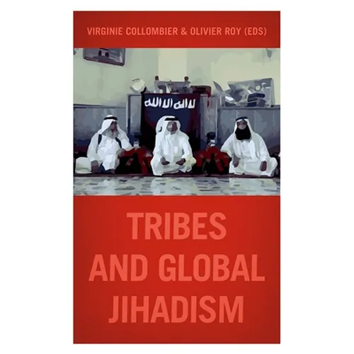 Tribes and Global Jihadism