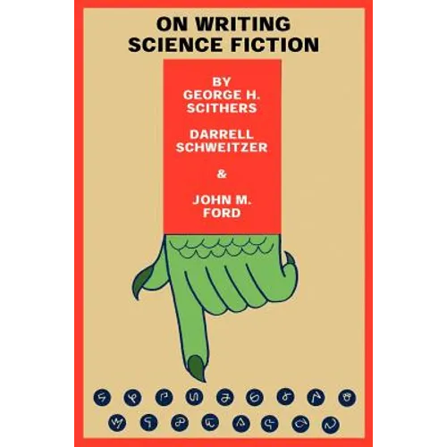 On Writing Science Fiction: The Editors Strike Back