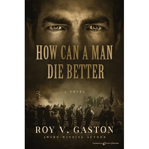 How Can a Man Die Better