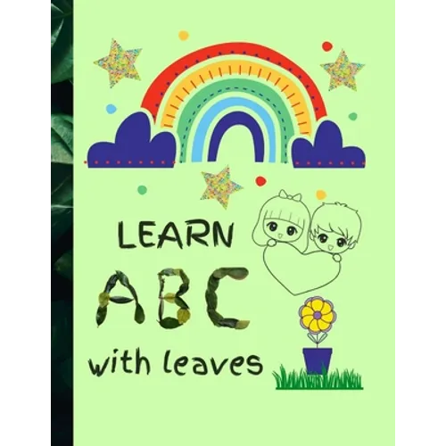 Learn ABC with Leaves: A Fun Illustrated Kids Book for Preschoolers