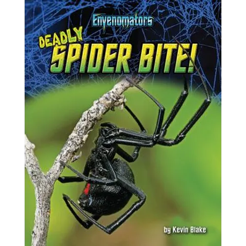 Deadly Spider Bite!