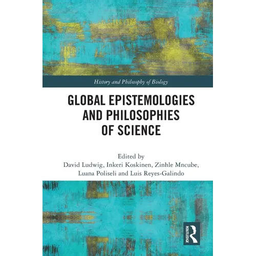 Global Epistemologies and Philosophies of Science