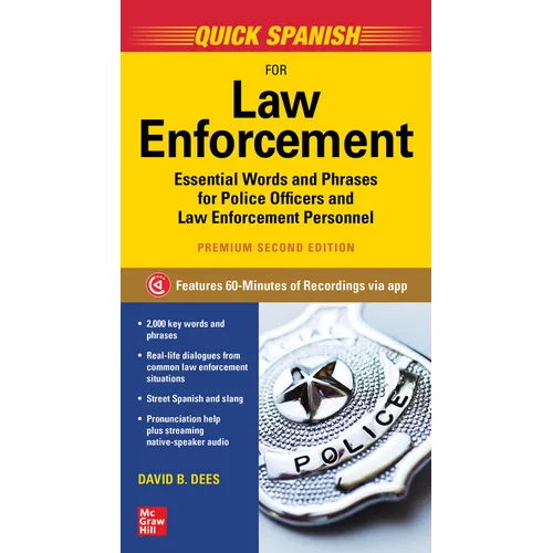 Quick Spanish for Law Enforcement, Premium Second Edition
