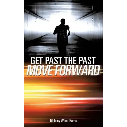 Get Past the Past