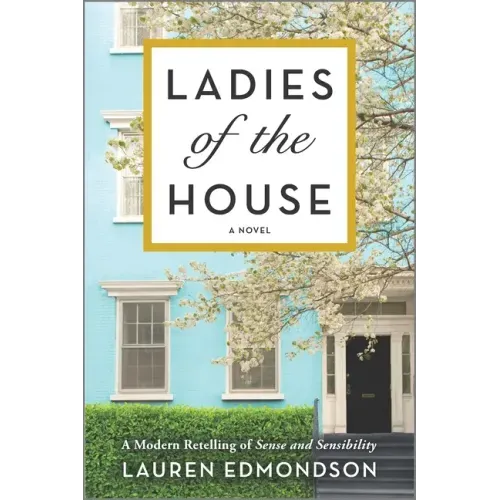 Ladies of the House