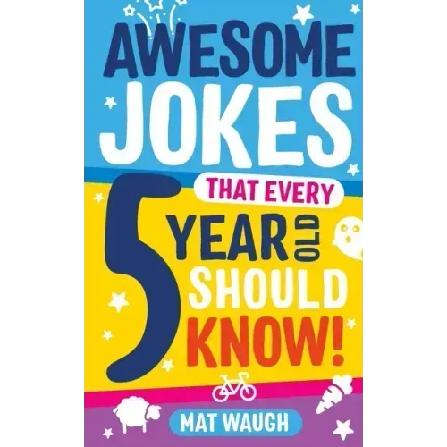 Awesome Jokes That Every 5 Year Old Should Know!