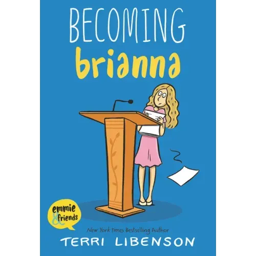 Emmie & Friends: Becoming Brianna: A Graphic Novel