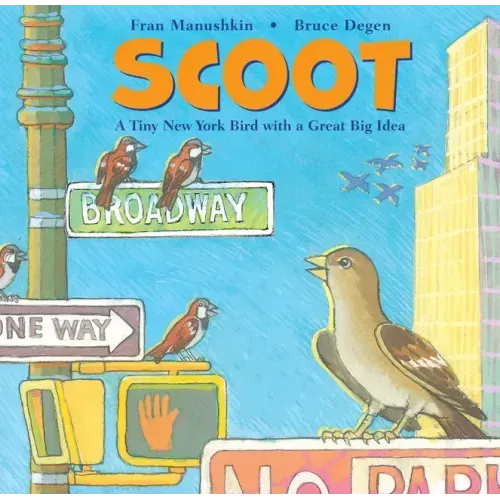 Scoot: A Tiny New York Bird with a Great Big Idea