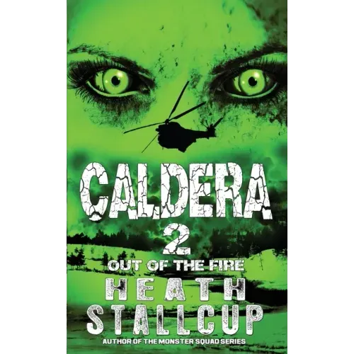 Caldera 2: Out Of The Fire