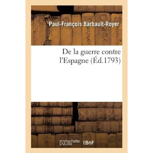 de la Guerre Contre l'Espagne