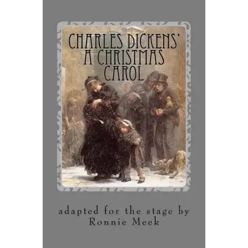 Charles Dickens' A Christmas Carol
